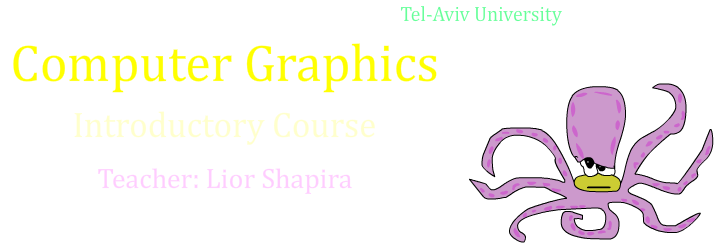 Computer Graphics 09/10a - Lior Shapira